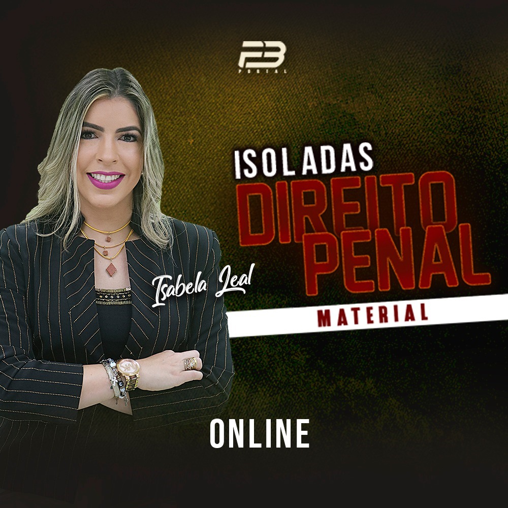 ISOLADA DIREITO PENAL - MATERIAL