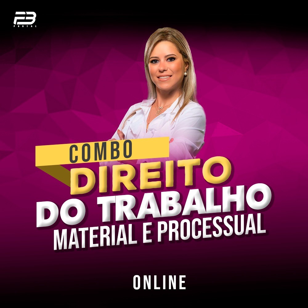 COMBO ISOLADA DIREITO DO TRABALHO - MATERIAL E PROCESSUAL