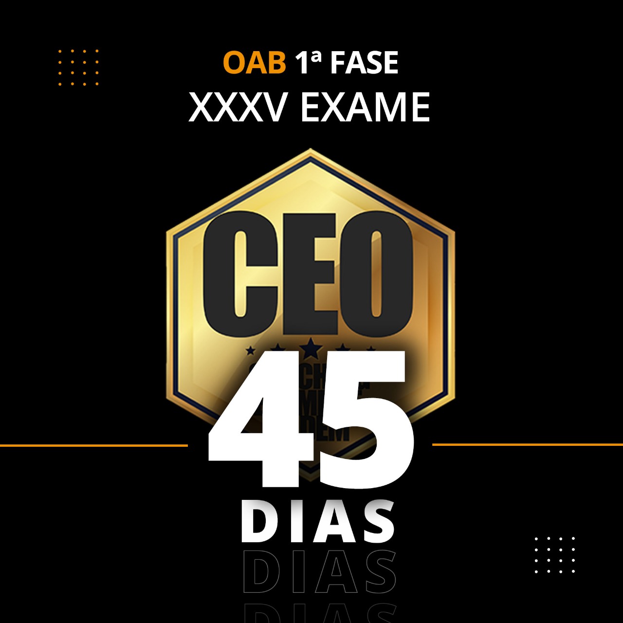 CEO 45 DIAS - XXXV EXAME