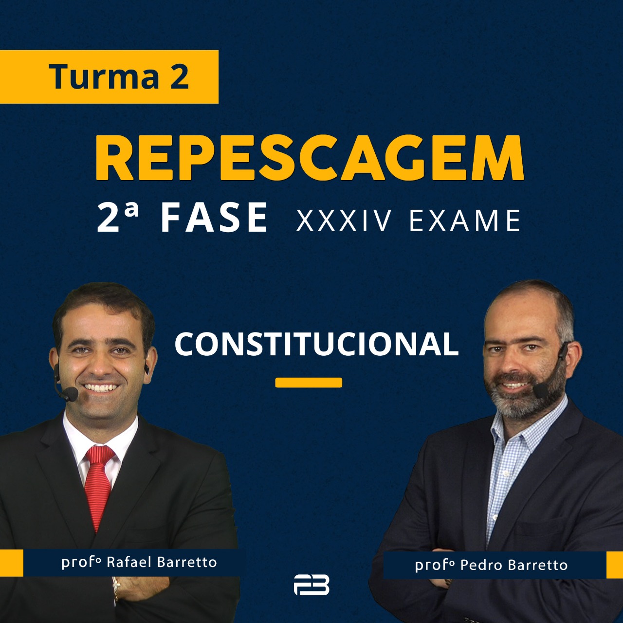 2ª FASE REPESCAGEM CONSTITUCIONAL TURMA 2 - XXXIV EXAME ONLINE