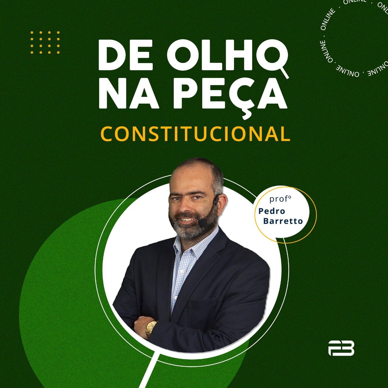 DE OLHO NA PEÇA 2ª FASE XXXV EXAME CONSTITUCIONAL ONLINE