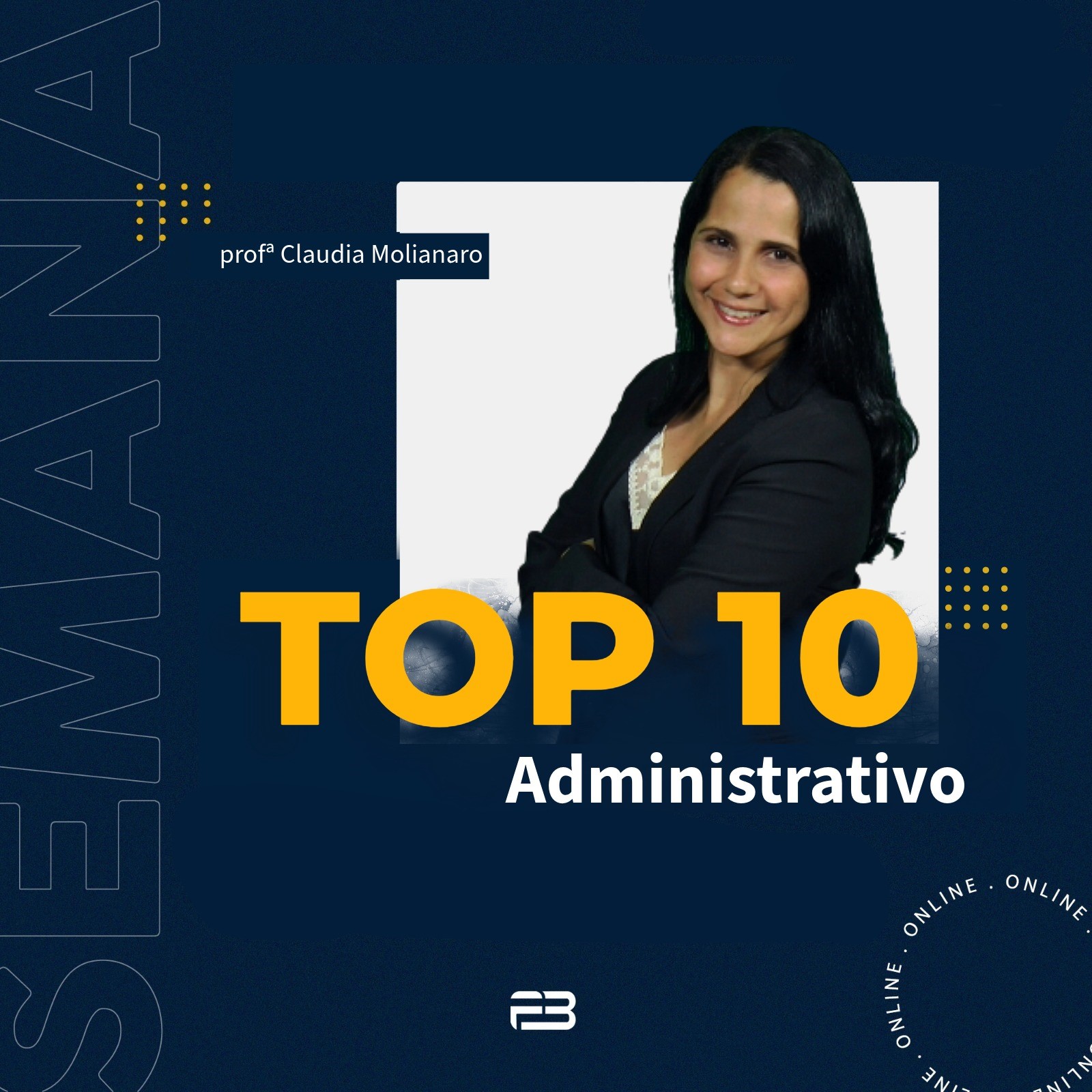 TOP 10 ADMINISTRATIVO - OAB 1 FASE 40 EXAME
