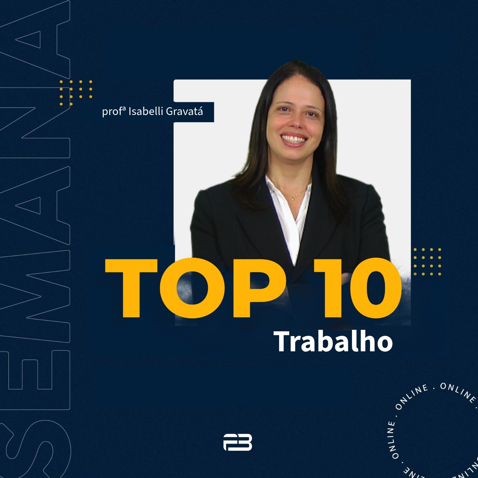 TOP 10 TRABALHO - OAB 1 FASE 40 EXAME