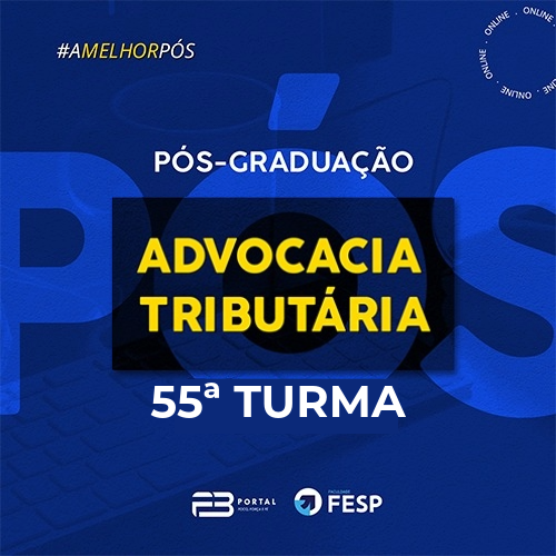 PS-GRADUAO ADVOCACIA TRIBUTRIA 55 TURMA ONLINE  